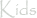 kids