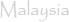 malaysia